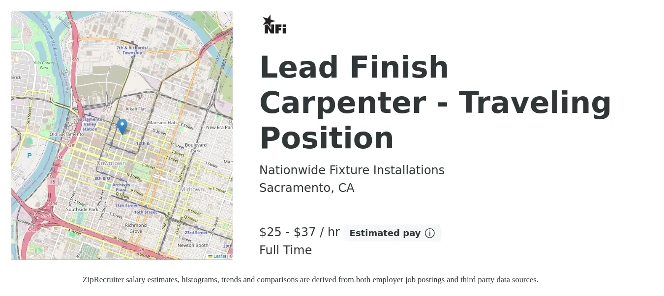 Nationwide Fixture Installations job posting for a Lead Finish Carpenter - Traveling Position in Sacramento, CA with a salary of $26 to $34 Hourly with a map of Sacramento location.