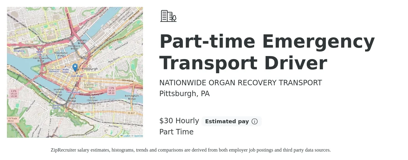 NATIONWIDE ORGAN RECOVERY TRANSPORT job posting for a Part-time Emergency Transport Driver in Pittsburgh, PA with a salary of $32 Hourly with a map of Pittsburgh location.
