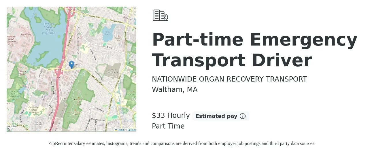 NATIONWIDE ORGAN RECOVERY TRANSPORT job posting for a Part-time Emergency Transport Driver in Waltham, MA with a salary of $35 Hourly with a map of Waltham location.