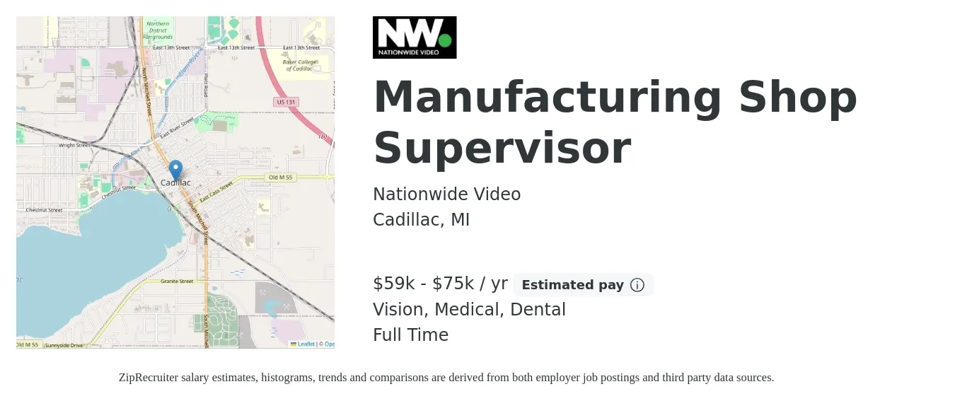 Nationwide Video job posting for a Manufacturing Shop Supervisor in Cadillac, MI with a salary of $59,000 to $75,000 Yearly and benefits including retirement, vision, dental, life_insurance, and medical with a map of Cadillac location.