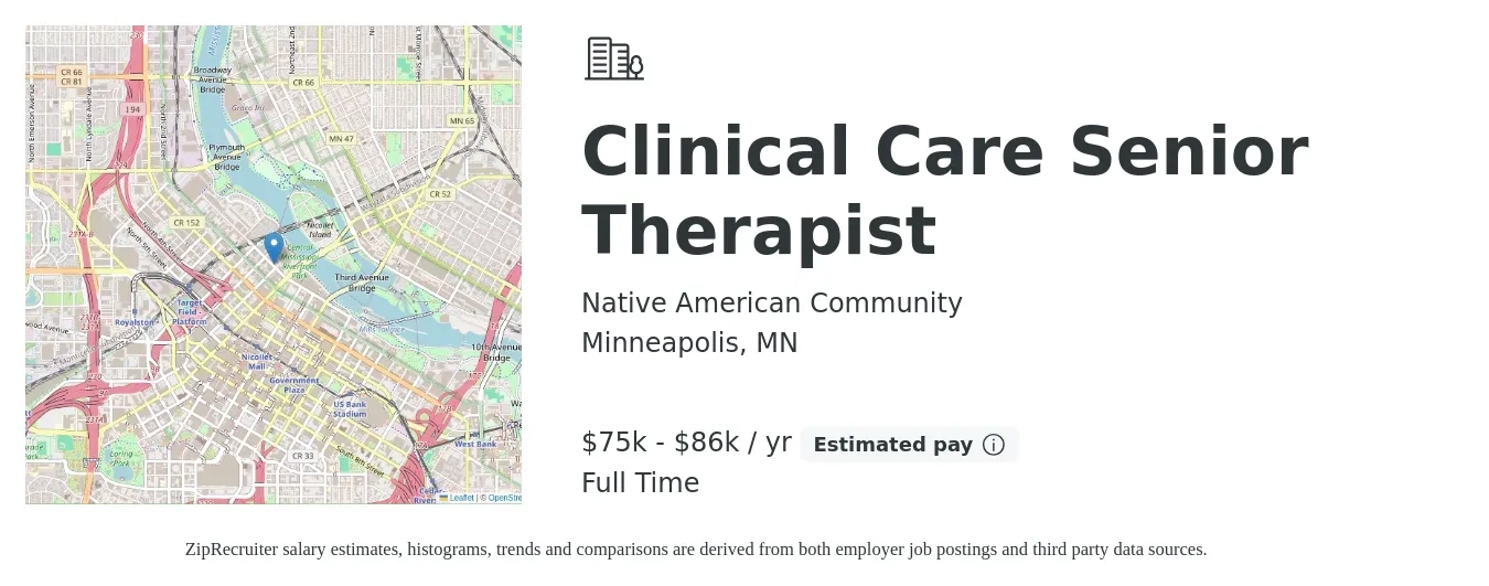 Native American Community job posting for a Clinical Care Senior Therapist in Minneapolis, MN with a salary of $75,000 to $86,000 Yearly with a map of Minneapolis location.