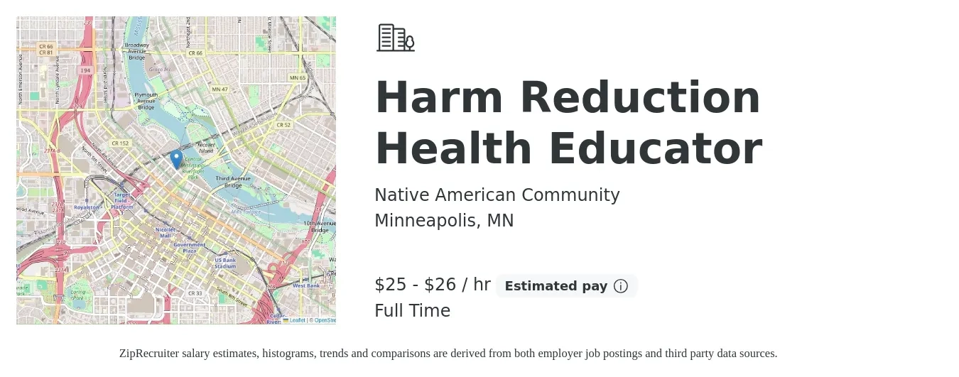 Native American Community job posting for a Harm Reduction Health Educator in Minneapolis, MN with a salary of $26 to $28 Hourly with a map of Minneapolis location.