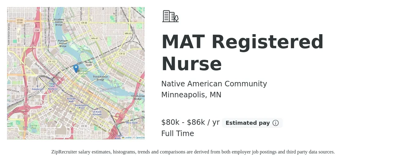 Native American Community job posting for a MAT Registered Nurse in Minneapolis, MN with a salary of $80,000 to $86,000 Yearly with a map of Minneapolis location.