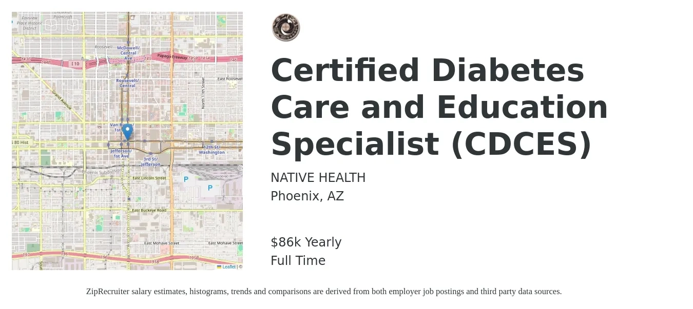 NATIVE HEALTH job posting for a Certified Diabetes Care and Education Specialist (CDCES) in Phoenix, AZ with a salary of $86,112 Yearly with a map of Phoenix location.