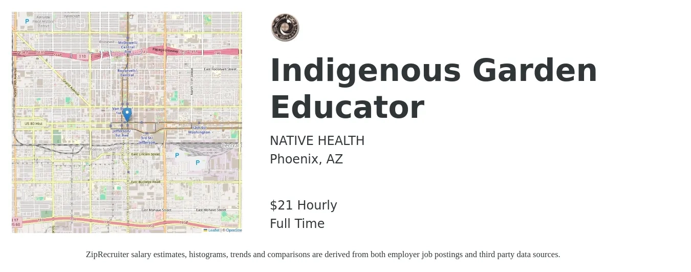 NATIVE HEALTH job posting for a Indigenous Garden Educator in Phoenix, AZ with a salary of $23 Hourly with a map of Phoenix location.