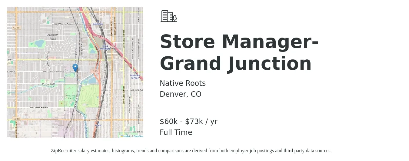 Native Roots job posting for a Store Manager- Grand Junction in Denver, CO with a salary of $60,000 to $73,000 Yearly with a map of Denver location.