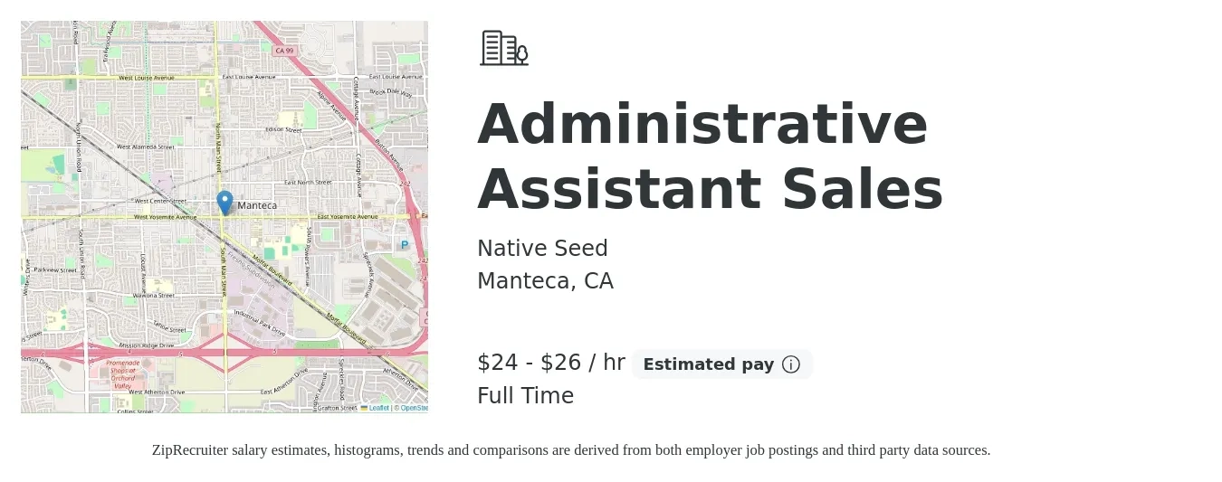 Native Seed job posting for a Administrative Assistant Sales in Manteca, CA with a salary of $25 to $28 Hourly with a map of Manteca location.