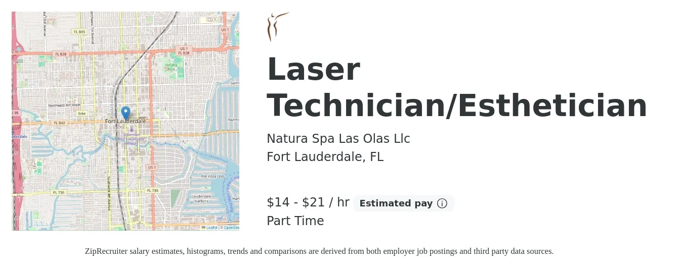 Natura Spa Las Olas Llc job posting for a Laser Technician/Esthetician in Fort Lauderdale, FL with a salary of $15 to $22 Hourly with a map of Fort Lauderdale location.