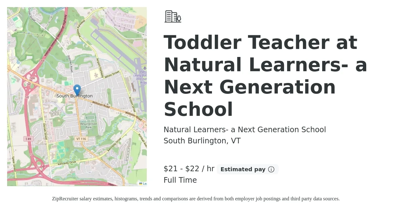 Natural Learners- a Next Generation School job posting for a Toddler Teacher at Natural Learners- a Next Generation School in South Burlington, VT with a salary of $22 to $23 Hourly with a map of South Burlington location.