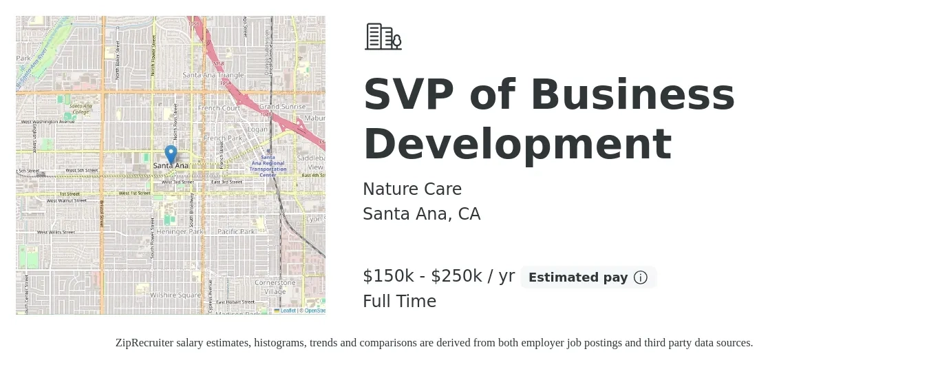 Nature Care job posting for a SVP of Business Development in Santa Ana, CA with a salary of $150,000 to $250,000 Yearly with a map of Santa Ana location.