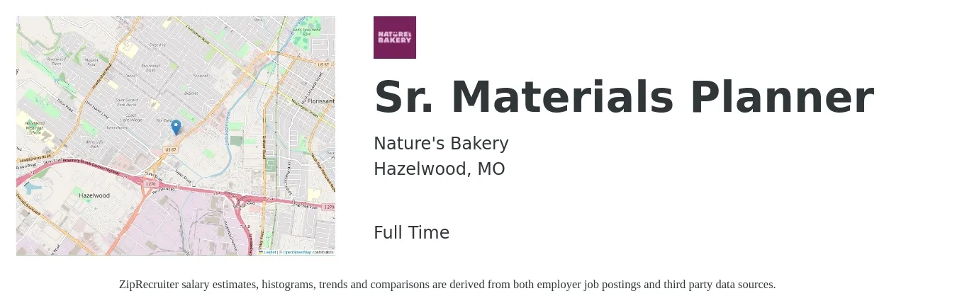 Nature's Bakery job posting for a Sr. Materials Planner in Hazelwood, MO with a salary of $55,600 to $65,600 Yearly with a map of Hazelwood location.