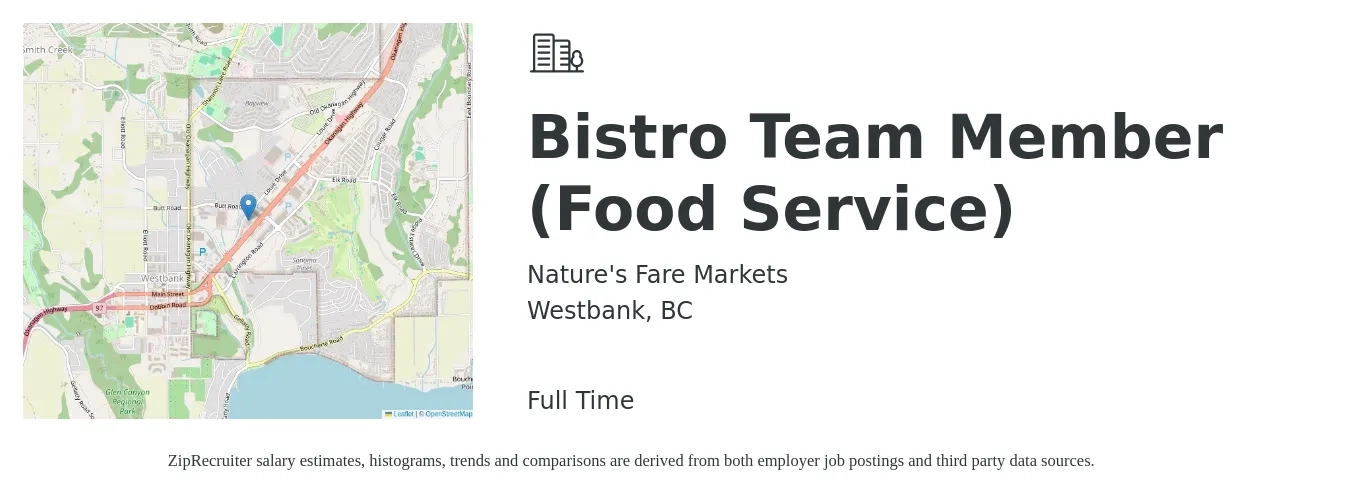 Nature's Fare Markets job posting for a Bistro Team Member (Food Service) in Westbank, BC with a salary of $18 to $20 Hourly with a map of Westbank location.
