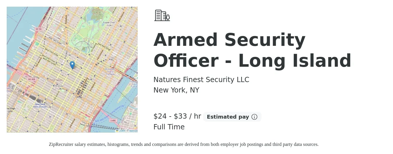 Natures Finest Security LLC job posting for a Armed Security Officer - Long Island in New York, NY with a salary of $25 to $35 Hourly with a map of New York location.