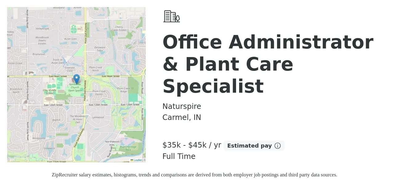 Naturspire job posting for a Office Administrator & Plant Care Specialist in Carmel, IN with a salary of $35,000 to $45,000 Yearly (plus commission) and benefits including pto, and retirement with a map of Carmel location.