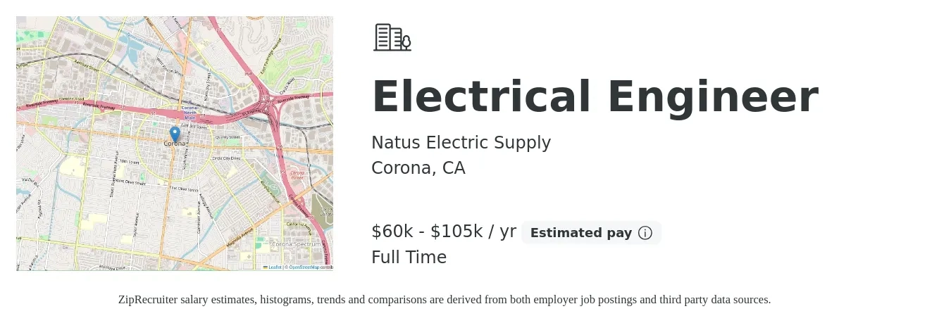 Natus Electric Supply job posting for a Electrical Engineer in Corona, CA with a salary of $60,085 to $105,747 Yearly with a map of Corona location.