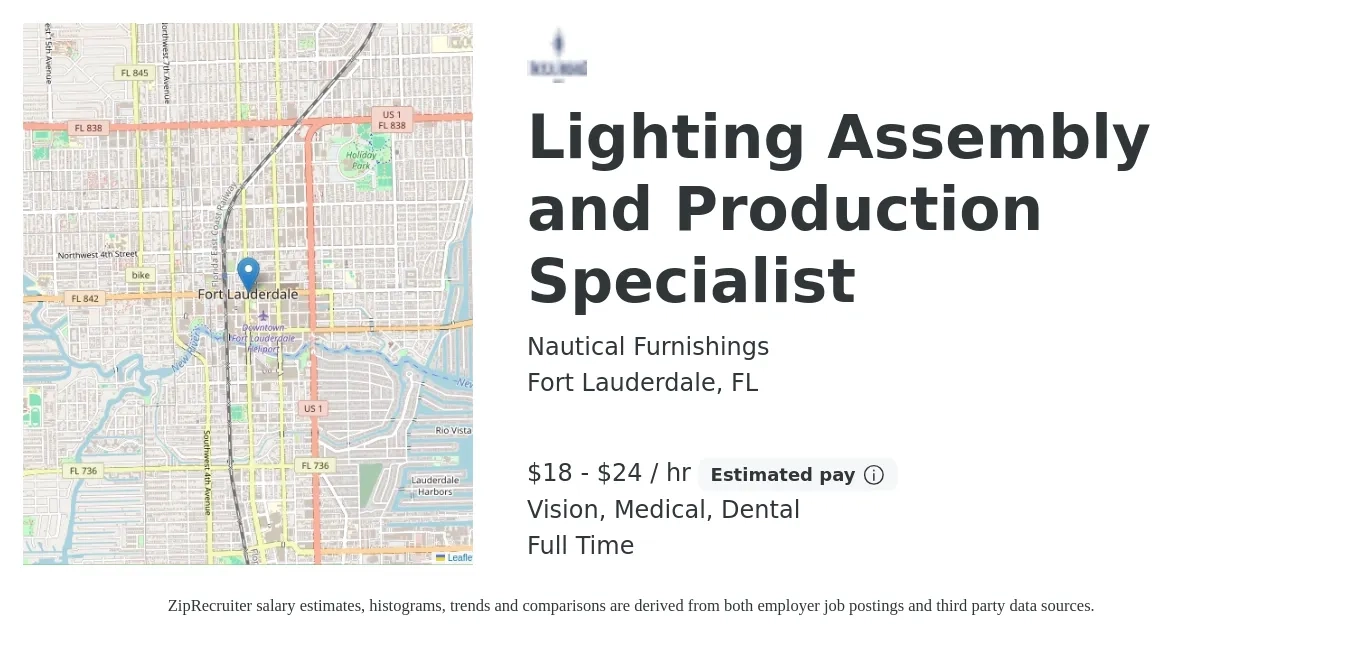 Nautical Furnishings job posting for a Lighting Assembly and Production Specialist in Fort Lauderdale, FL with a salary of $19 to $25 Hourly and benefits including dental, life_insurance, medical, pto, retirement, and vision with a map of Fort Lauderdale location.