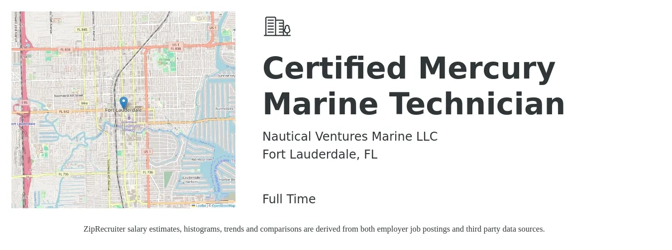 Nautical Ventures Marine LLC job posting for a Certified Mercury Marine Technician in Fort Lauderdale, FL with a salary of $22 to $31 Hourly with a map of Fort Lauderdale location.