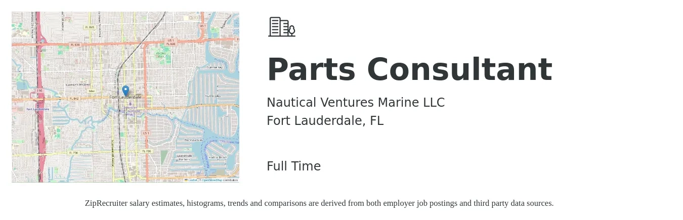Nautical Ventures Marine LLC job posting for a Parts Consultant in Fort Lauderdale, FL with a salary of $18 to $32 Hourly with a map of Fort Lauderdale location.