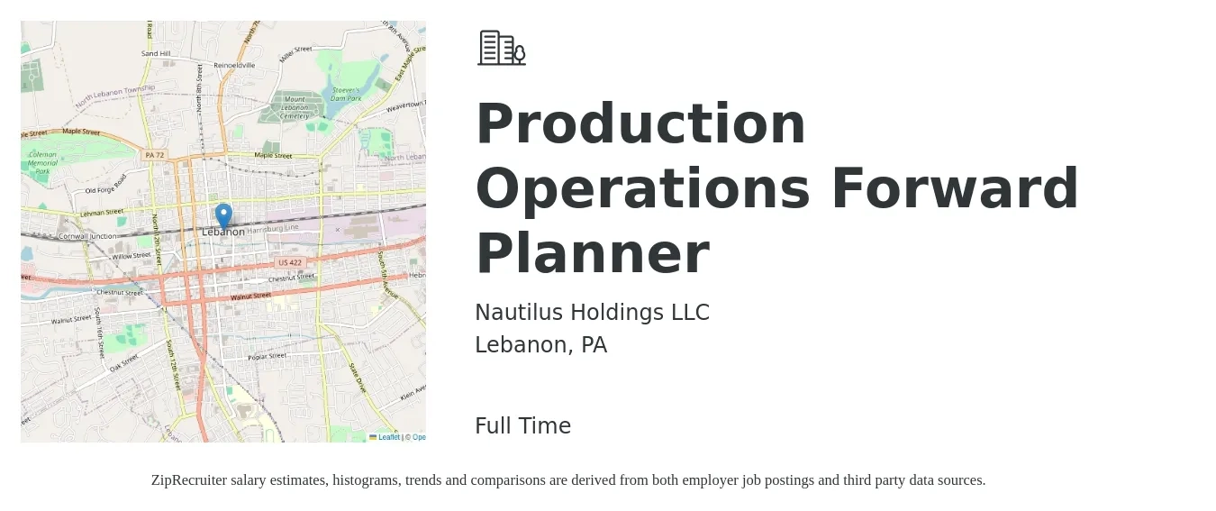 Nautilus Holdings LLC job posting for a Production Operations Forward Planner in Lebanon, PA with a salary of $26 to $36 Hourly with a map of Lebanon location.