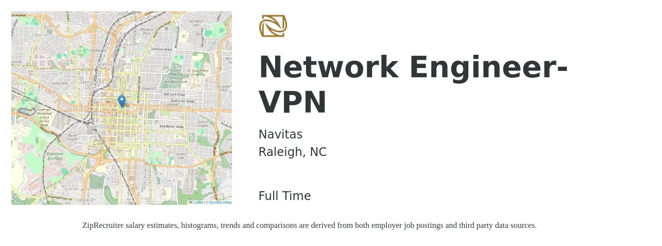 Navitas job posting for a Network Engineer-VPN in Raleigh, NC with a salary of $86,500 to $129,800 Yearly with a map of Raleigh location.