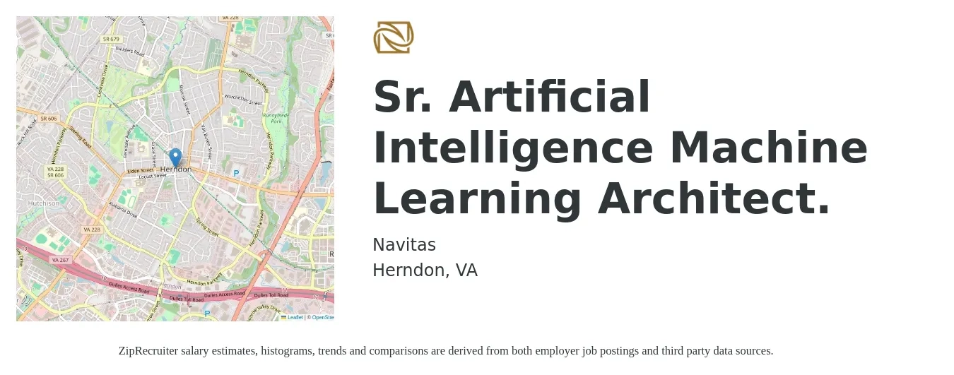 Navitas job posting for a Sr. Artificial Intelligence Machine Learning Architect. in Herndon, VA with a salary of $102,200 to $145,400 Yearly with a map of Herndon location.