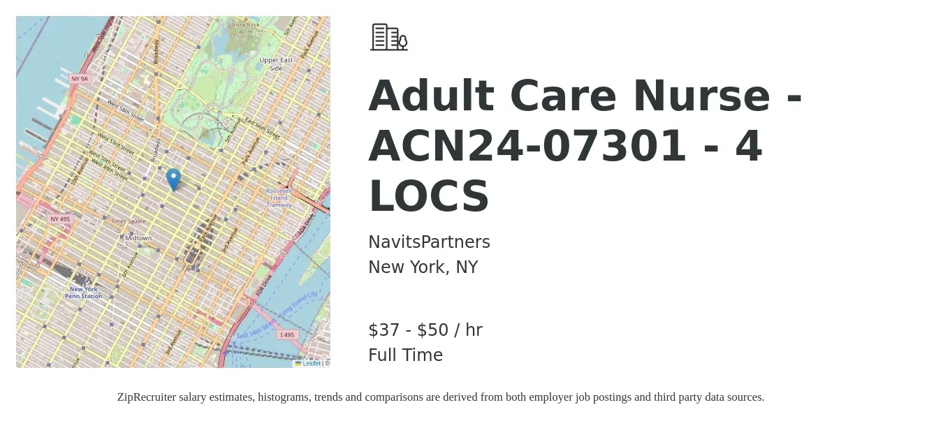 NavitsPartners job posting for a Adult Care Nurse -ACN24-07301 - 4 LOCS in New York, NY with a salary of $39 to $52 Hourly with a map of New York location.