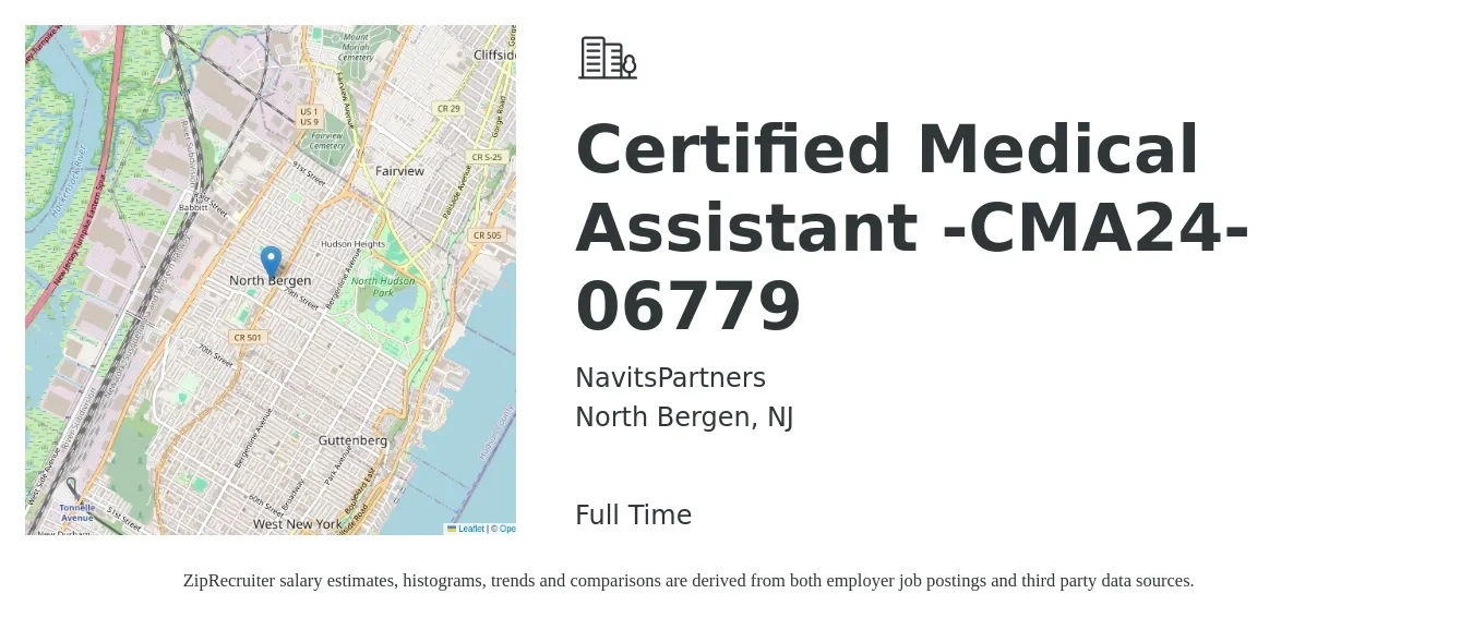 NavitsPartners job posting for a Certified Medical Assistant -CMA24-06779 in North Bergen, NJ with a salary of $19 to $24 Hourly with a map of North Bergen location.