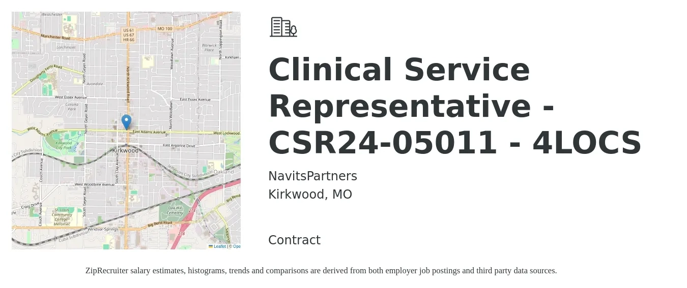 NavitsPartners job posting for a Clinical Service Representative -CSR24-05011 - 4LOCS in Kirkwood, MO with a salary of $16 to $20 Hourly with a map of Kirkwood location.