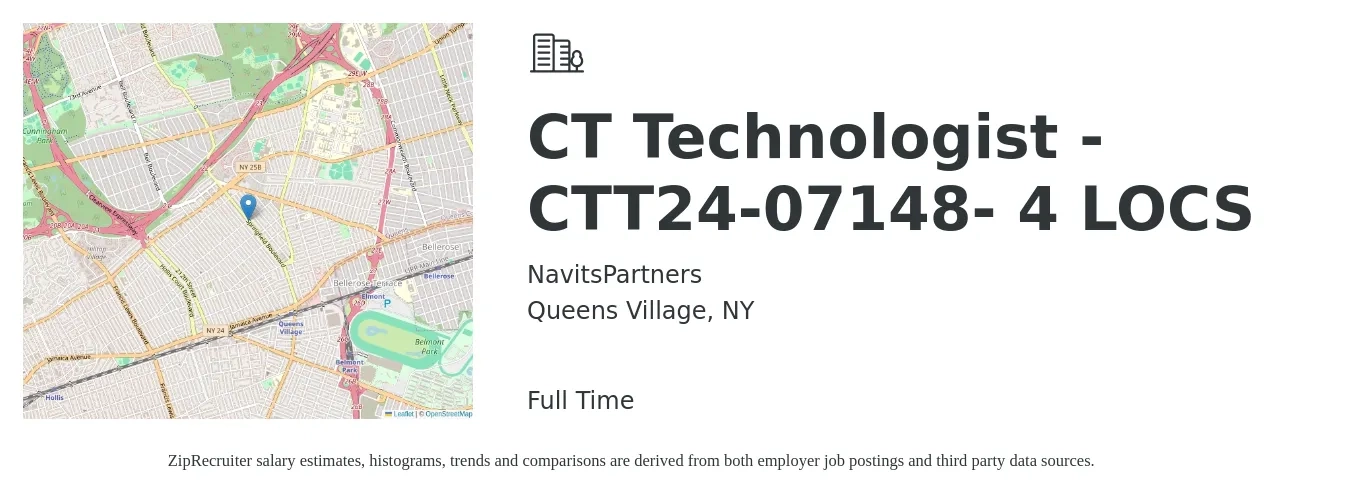 NavitsPartners job posting for a CT Technologist -CTT24-07148- 4 LOCS in Queens Village, NY with a salary of $2,030 to $2,850 Weekly with a map of Queens Village location.