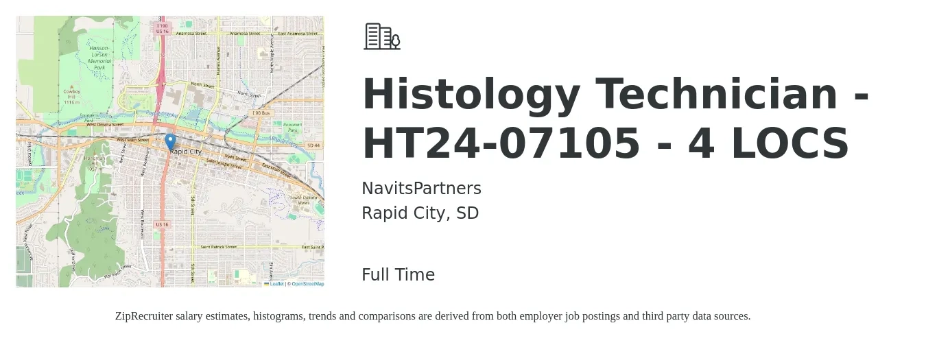 NavitsPartners job posting for a Histology Technician -HT24-07105 - 4 LOCS in Rapid City, SD with a salary of $26 to $43 Hourly with a map of Rapid City location.