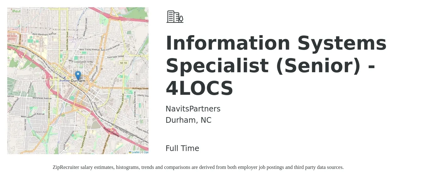 NavitsPartners job posting for a Information Systems Specialist (Senior) - 4LOCS in Durham, NC with a salary of $72,000 to $112,100 Yearly with a map of Durham location.