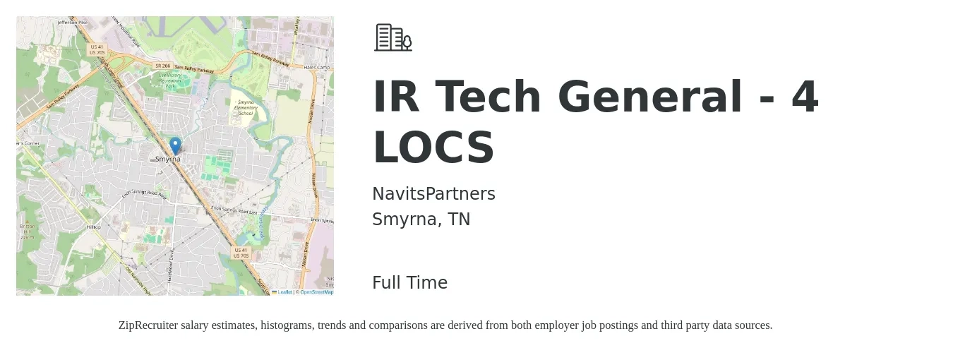 NavitsPartners job posting for a IR Tech General - 4 LOCS in Smyrna, TN with a salary of $30 to $56 Hourly with a map of Smyrna location.