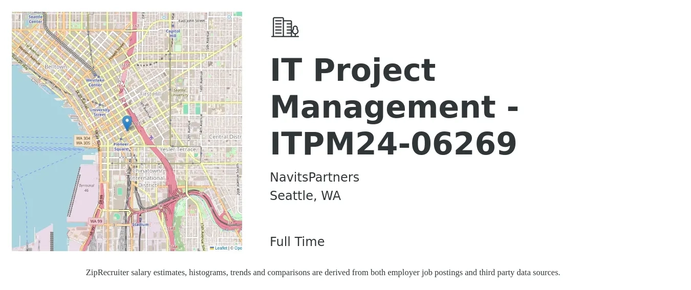 NavitsPartners job posting for a IT Project Management -ITPM24-06269 in Seattle, WA with a salary of $112,100 to $132,600 Yearly with a map of Seattle location.