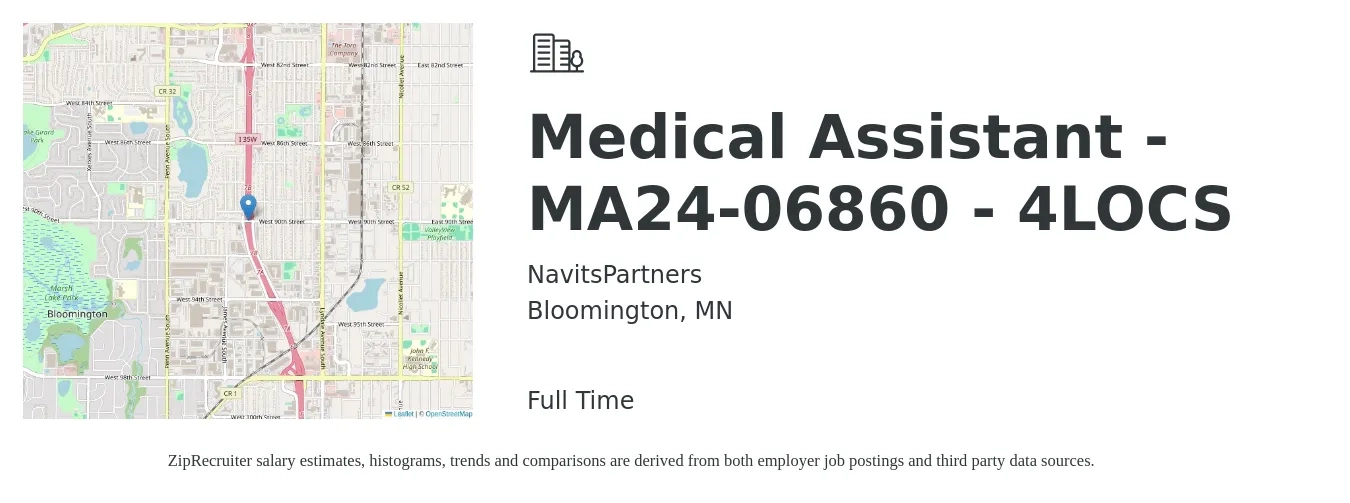 NavitsPartners job posting for a Medical Assistant -MA24-06860 - 4LOCS in Bloomington, MN with a salary of $18 to $23 Hourly with a map of Bloomington location.