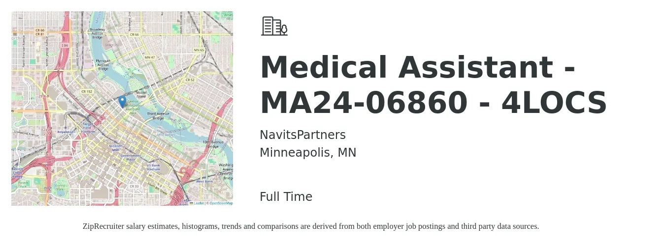 NavitsPartners job posting for a Medical Assistant -MA24-06860 - 4LOCS in Minneapolis, MN with a salary of $18 to $24 Hourly with a map of Minneapolis location.