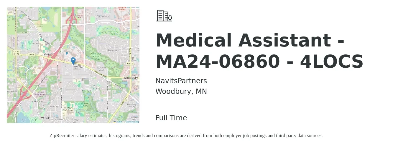 NavitsPartners job posting for a Medical Assistant -MA24-06860 - 4LOCS in Woodbury, MN with a salary of $18 to $24 Hourly with a map of Woodbury location.