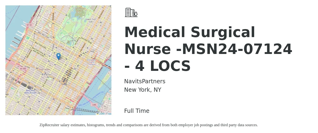 NavitsPartners job posting for a Medical Surgical Nurse -MSN24-07124 - 4 LOCS in New York, NY with a salary of $2,110 to $2,980 Weekly with a map of New York location.