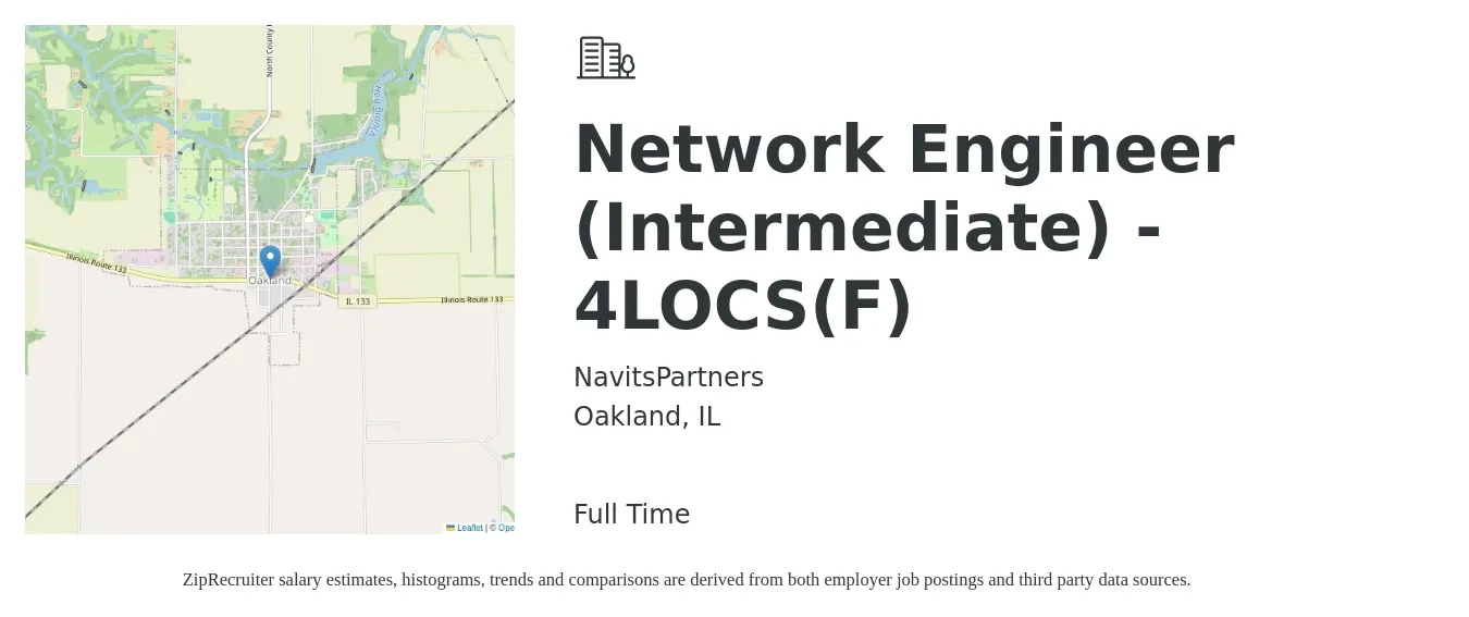 NavitsPartners job posting for a Network Engineer (Intermediate) - 4LOCS(F) in Oakland, IL with a salary of $81,600 to $122,300 Yearly with a map of Oakland location.