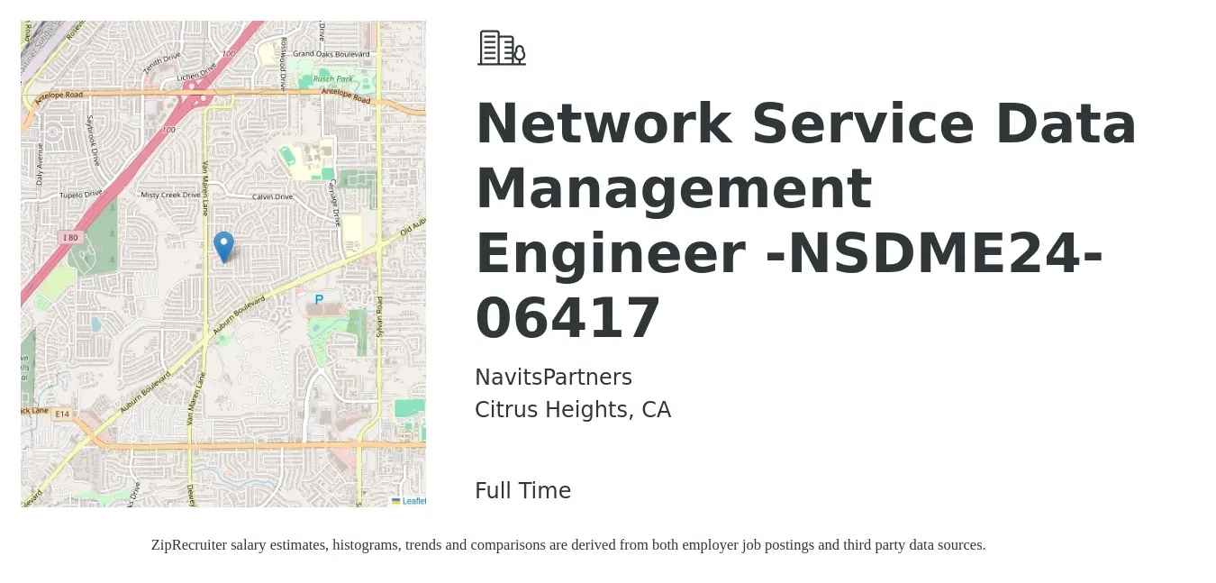 NavitsPartners job posting for a Network Service Data Management Engineer -NSDME24-06417 in Citrus Heights, CA with a salary of $92,300 to $138,500 Yearly with a map of Citrus Heights location.