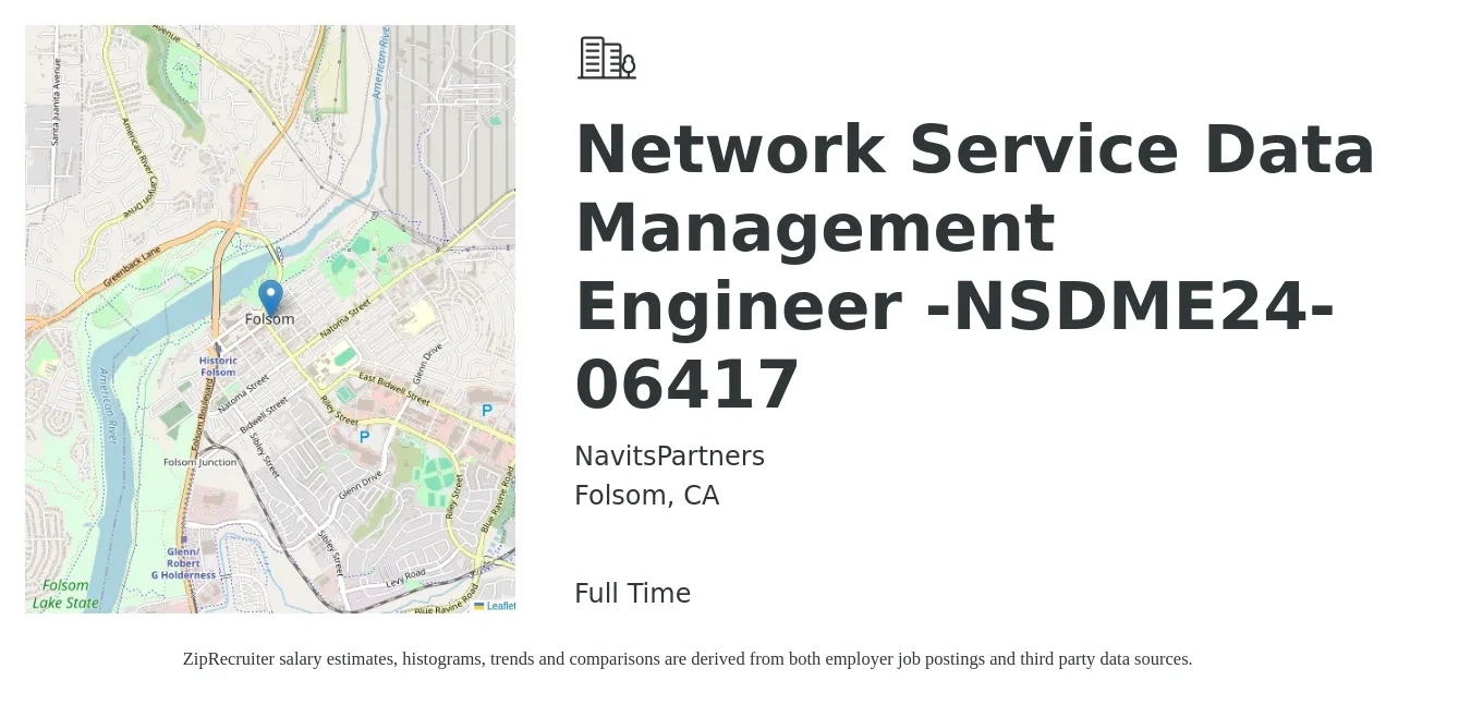 NavitsPartners job posting for a Network Service Data Management Engineer -NSDME24-06417 in Folsom, CA with a salary of $95,200 to $142,800 Yearly with a map of Folsom location.