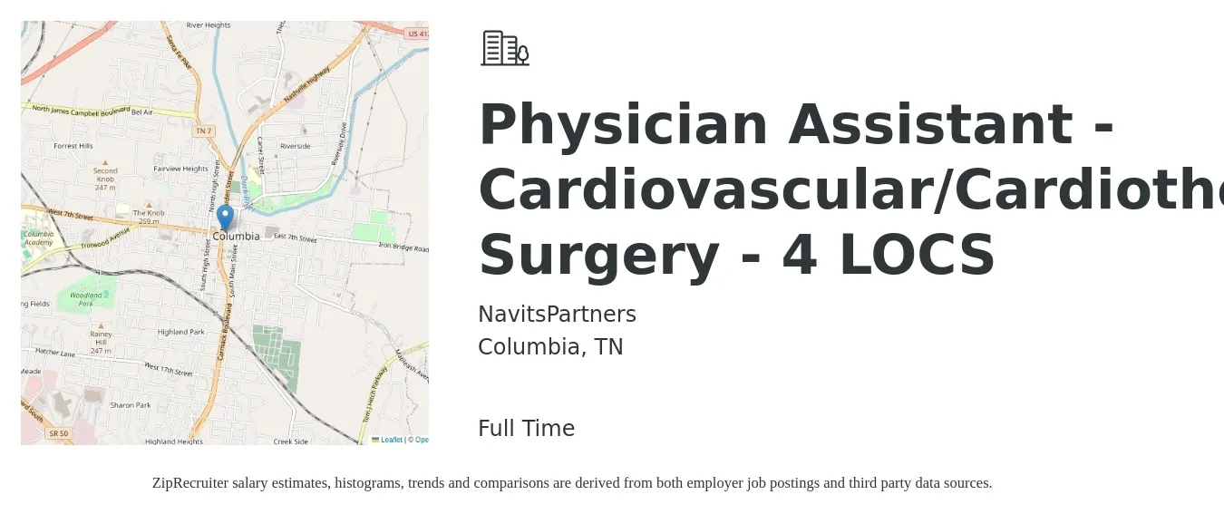 NavitsPartners job posting for a Physician Assistant - Cardiovascular/Cardiothoracic Surgery - 4LOCS in Columbia, TN with a salary of $158,600 to $245,400 Yearly with a map of Columbia location.