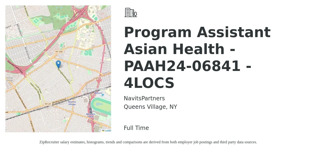 NavitsPartners job posting for a Program Assistant Asian Health -PAAH24-06841 - 4LOCS in Queens Village, NY with a salary of $38,300 to $48,600 Yearly with a map of Queens Village location.