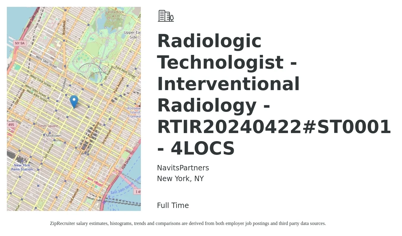 NavitsPartners job posting for a Radiologic Technologist - Interventional Radiology - RTIR20240422#ST0001 - 4LOCS in New York, NY with a salary of $1,310 to $2,720 Weekly with a map of New York location.