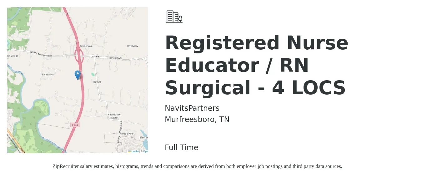NavitsPartners job posting for a Registered Nurse Educator / RN Surgical - 4 LOCS in Murfreesboro, TN with a salary of $1,700 to $2,400 Weekly with a map of Murfreesboro location.