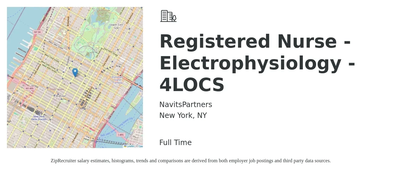 NavitsPartners job posting for a Registered Nurse - Electrophysiology - 4LOCS in New York, NY with a salary of $38 to $59 Hourly with a map of New York location.