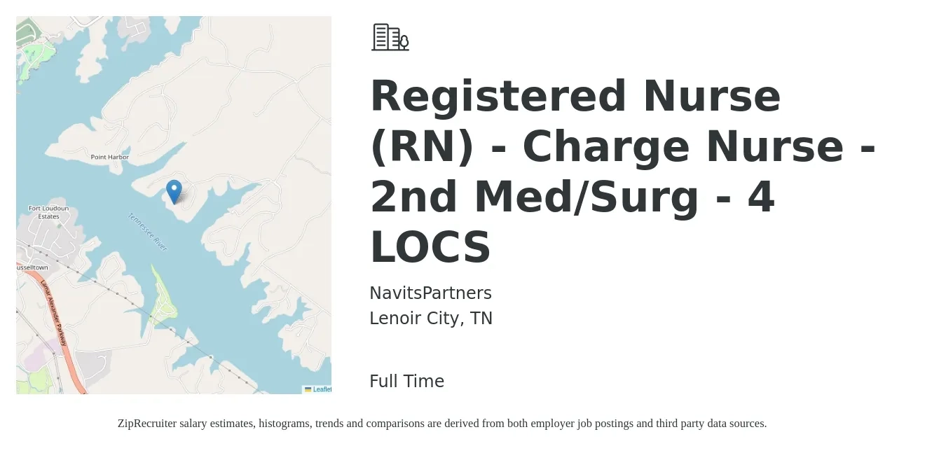 NavitsPartners job posting for a Registered Nurse (RN) - Charge Nurse - 2nd Med/Surg - 4 LOCS in Lenoir City, TN with a salary of $29 to $46 Hourly with a map of Lenoir City location.