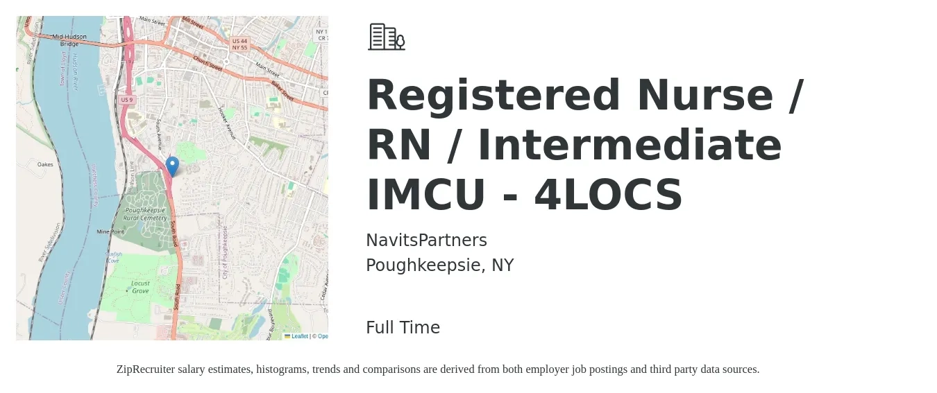 NavitsPartners job posting for a Registered Nurse / RN / Intermediate IMCU - 4LOCS in Poughkeepsie, NY with a salary of $34 to $53 Hourly with a map of Poughkeepsie location.