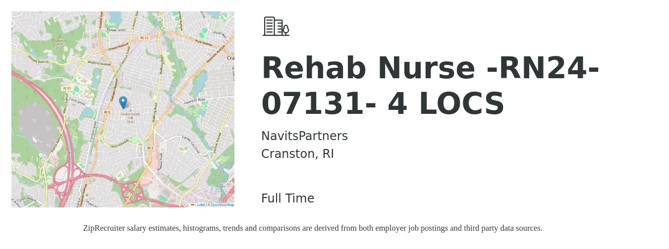 NavitsPartners job posting for a Rehab Nurse -RN24-07131- 4 LOCS in Cranston, RI with a salary of $1,780 to $2,330 Weekly with a map of Cranston location.
