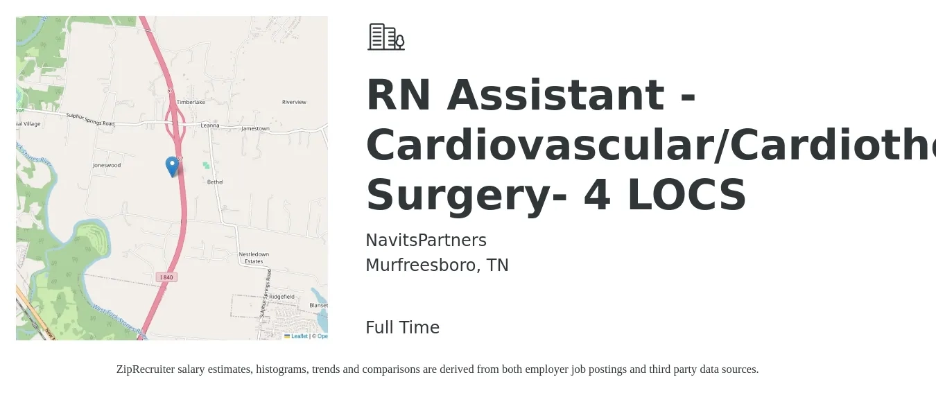 NavitsPartners job posting for a RN Assistant - Cardiovascular/Cardiothoracic Surgery - 4 LOCS in Murfreesboro, TN with a salary of $154,000 to $238,300 Yearly with a map of Murfreesboro location.