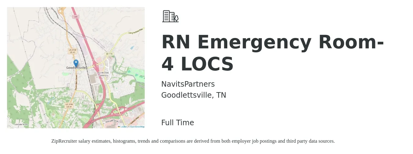 NavitsPartners job posting for a RN Emergency Room - 4 LOCS in Goodlettsville, TN with a salary of $1,860 to $2,640 Weekly with a map of Goodlettsville location.